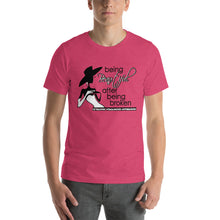 Short-Sleeve Unisex T-Shirt-Being Beautiful