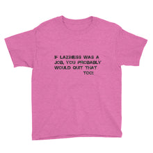 Youth Short Sleeve T-Shirt- Laziness