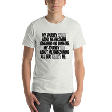 Short-Sleeve Unisex T-Shirt-My Journey
