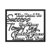 Framed poster- Road to Success