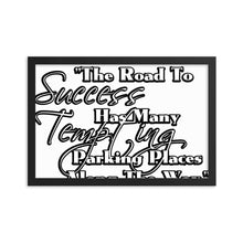 Framed poster- Road to Success